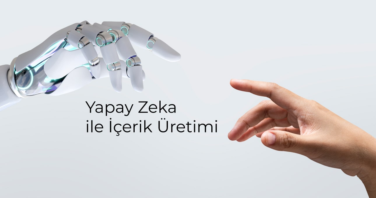 yapayzeka-ile-icerik-uretimi