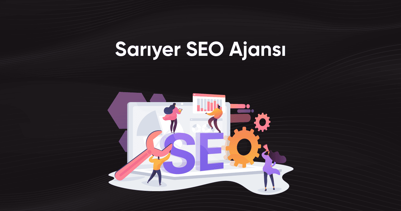sariyer-seo-ajansi