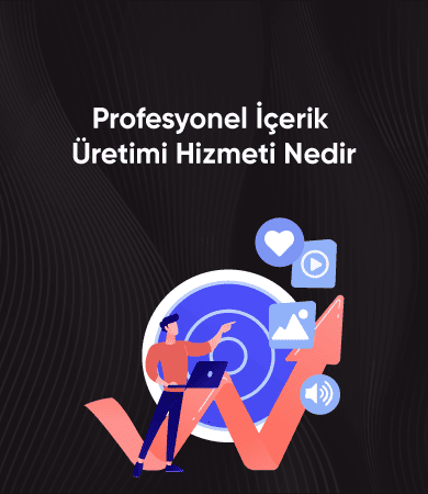 profesyonel-icerik-uretimi-