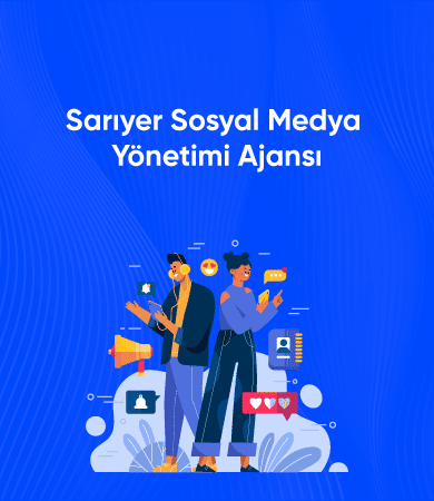 sariyer-sosyal-medya-yonetimi